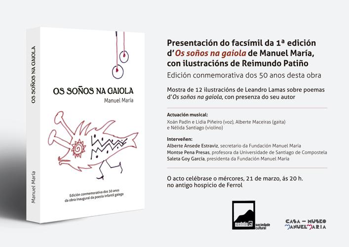 O mércores, 21 de marzo, preséntase en Ferrol o facsímil da primeira edición d'Os soños na gaiola de Manuel María, con ilustracións de Reimundo Patiño