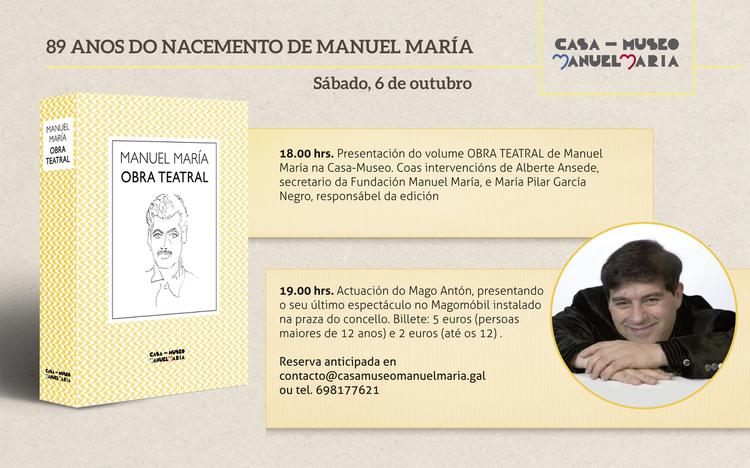 A Casa-Museo presenta a obra teatral completa de Manuel María e un espectáculo de maxia do Mago Antón