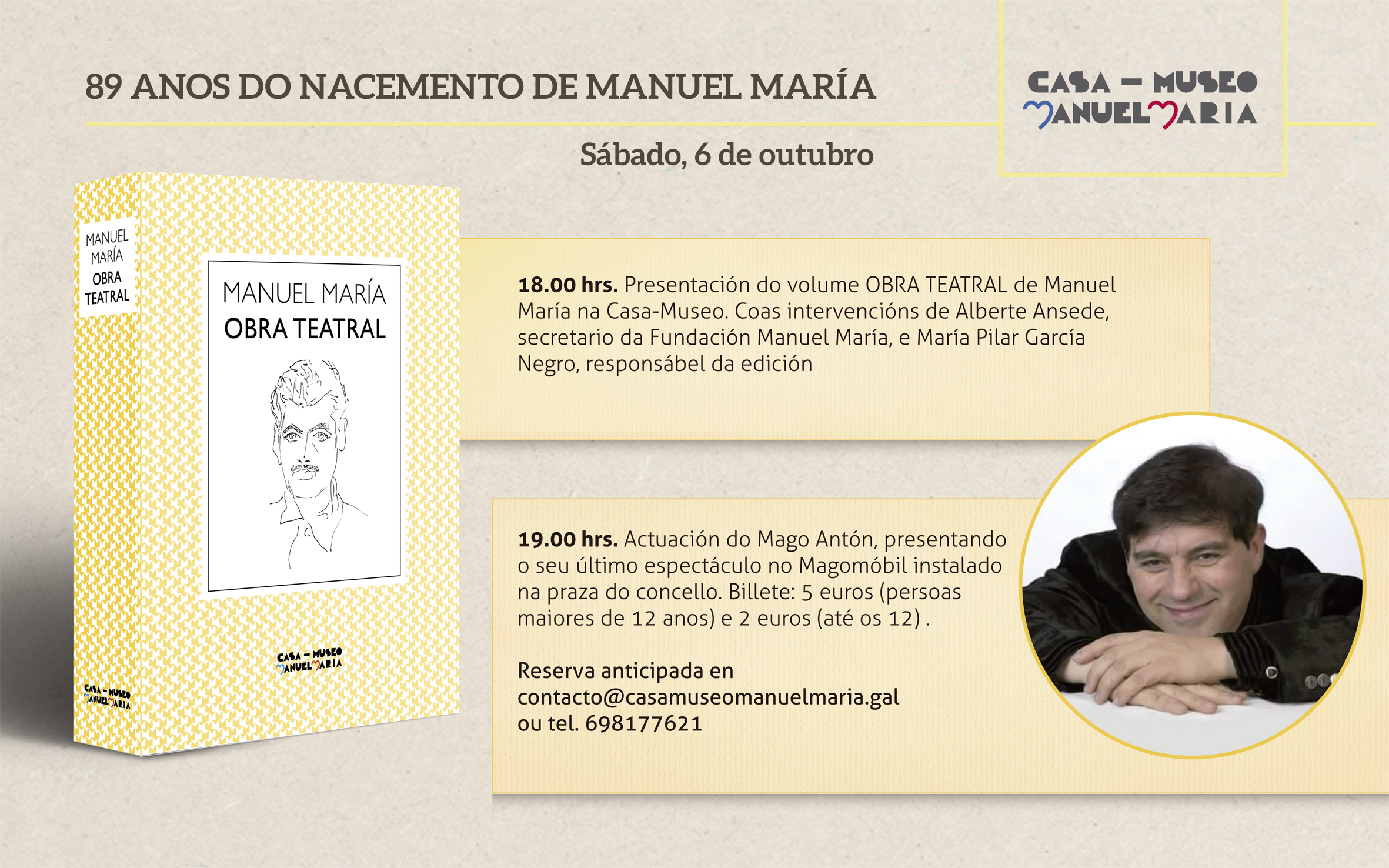 A Casa-Museo presenta a obra teatral completa de Manuel María e un espectáculo de maxia do Mago Antón