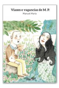 Viaxes e vagancias de M.P.