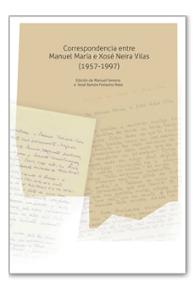 Correspondencia entre Manuel María e Xosé Neira Vilas (1957-1997)