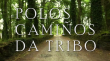 Polos camiños da tribo
